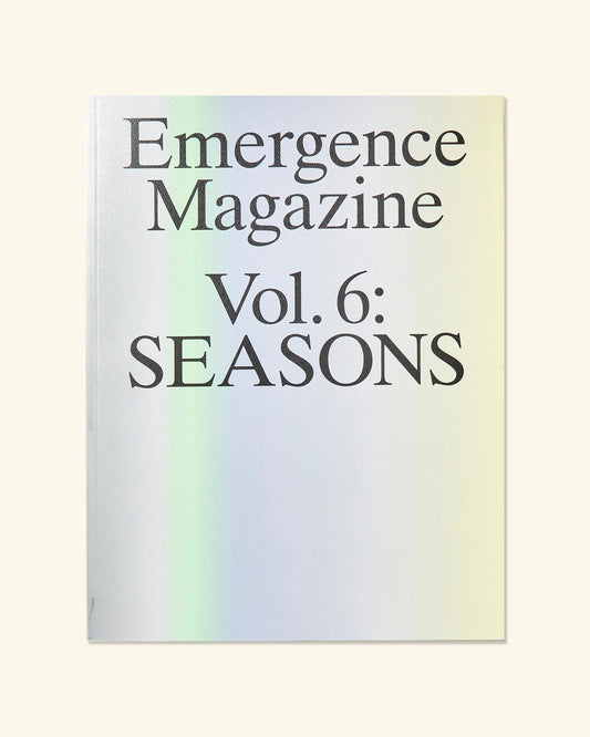 Emergence Vol: 6 Seasons