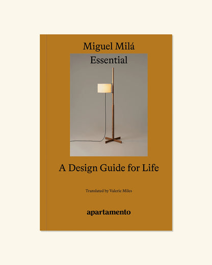 Essential: A Design Guide for Life, Miguel Milá